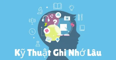 kỹ thuật ghi nhớ lâu