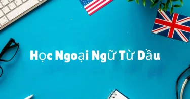 học ngoại ngữ từ đầu